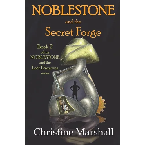 Noblestone and the Secret Forge