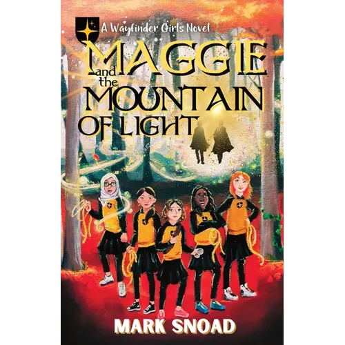 Maggie and the Mountain of Light - Paperback