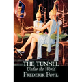 The Tunnel Under the World by Frederik Pohl, Science Fiction, Fantasy