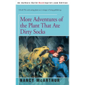 More Adventures of the Plant That Ate Dirty Socks