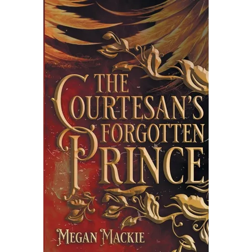 The Courtesan's Forgotten Prince