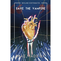 Save the Vampire (Wilde Contracts #3)