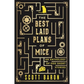 The Best Laid Plans of Mice: An anthology of odd short stories