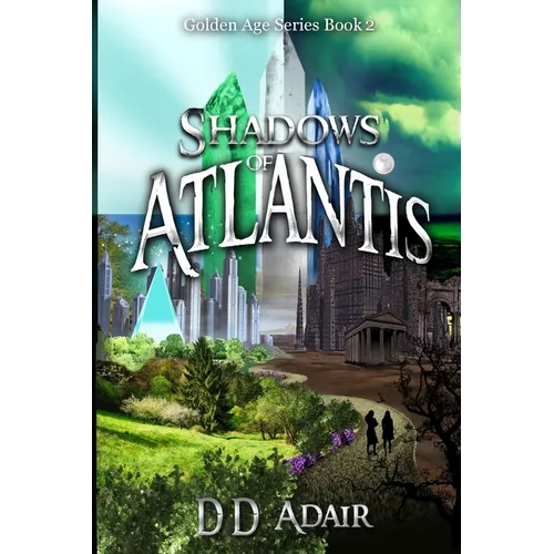 Shadows of Atlantis: Historical Fantasy Set in Ancient Atlantis