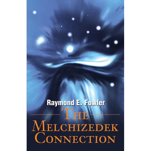 The Melchizedek Connection