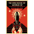The Apex Book of World SF: Volume 1