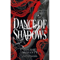 Dance of Shadows