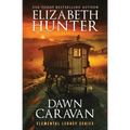 Dawn Caravan: Elemental Legacy Book Four