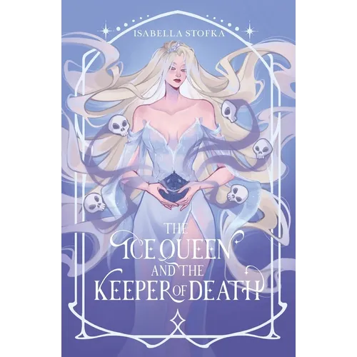 The Ice Queen and the Keeper of Death