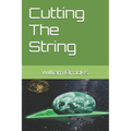 Cutting The String