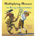 Multiplying Menace: The Revenge of Rumpelstiltskin