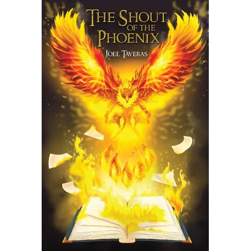 The Shout of the Phoenix