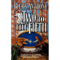 Two to the Fifth: An Adventure in the Land of Xanth