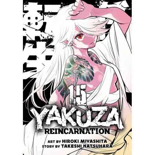 Yakuza Reincarnation Vol. 15