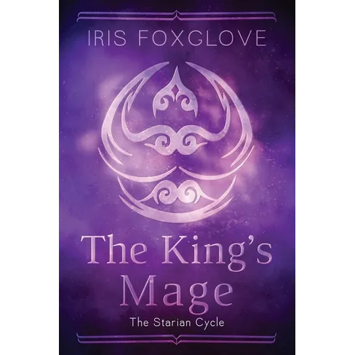 The King's Mage: Starian Cycle #5