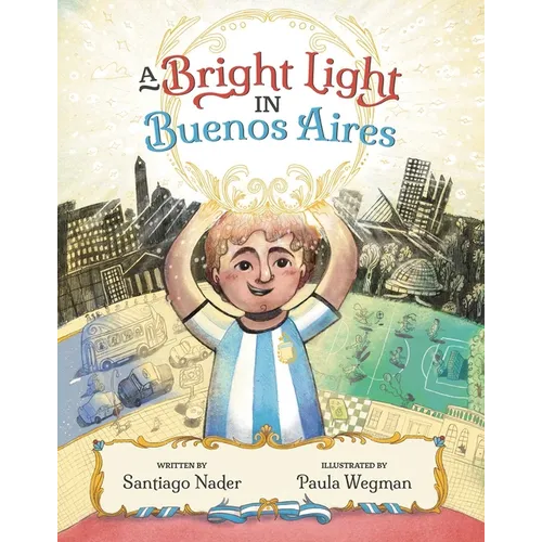 A Bright Light in Buenos Aires