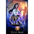 The Price of Silence Book 4