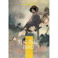 The Blue Bird: Fairy tale fantasy children's literature