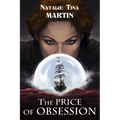 The Price of Obsession