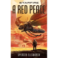 Starfire: A Red Peace