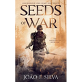 Seeds of War (The Smokesmiths Book One)