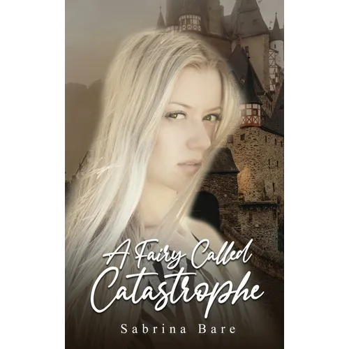 A Fairy Called Catastrophe