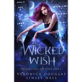 Wicked Wish