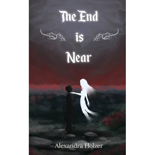 The End Is Near