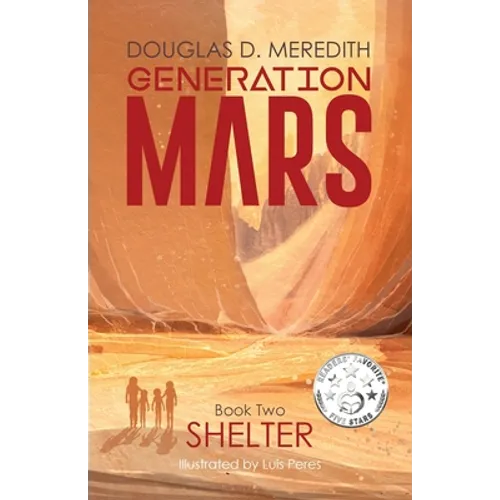 Shelter: Generation Mars, Book Two