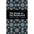 The House on the Borderland