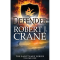 Defender: The Sanctuary Series, Volume One