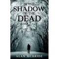 In The Shadow of The Dead