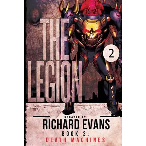 The Legion: Death Machines