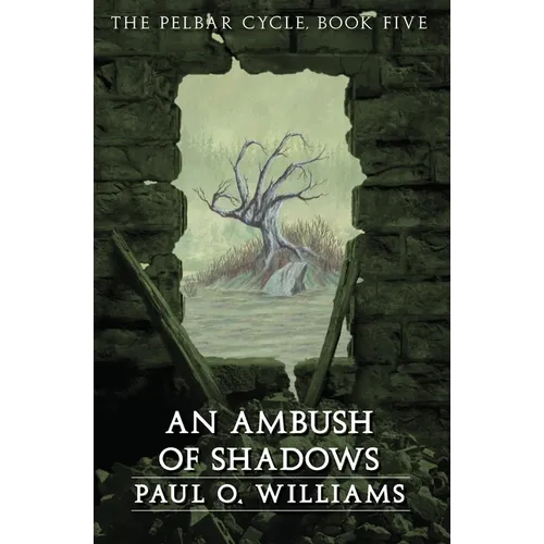 An Ambush of Shadows
