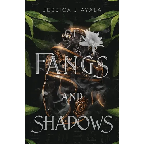 Of Fangs and Shadows