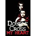 Double-Cross My Heart