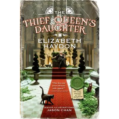 The Thief Queen's Daughter: Book Two of the Lost Journals of Ven Polypheme