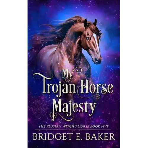My Trojan Horse Majesty