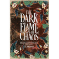 The Dark Flame of Chaos