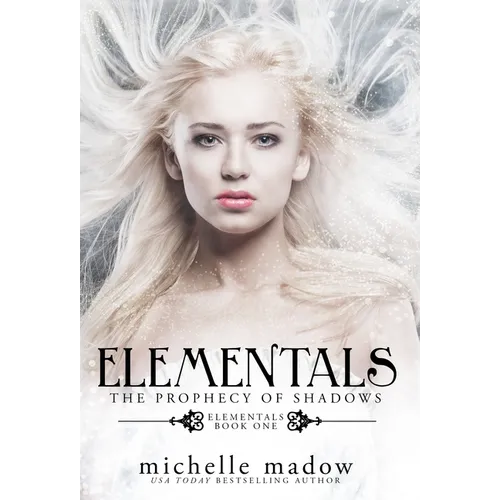 Elementals: The Prophecy of Shadows