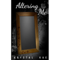 Altering Me