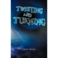 Twisting and Turning