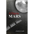 A Trip to Mars, As Described by an Eye Witness