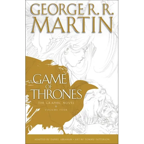 A Game of Thrones: The Graphic Novel: Volume Four