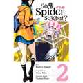 So I'm a Spider, So What?, Vol. 2 (Manga): Volume 2