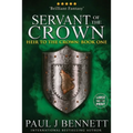 Servant of the Crown: Large Print Edition