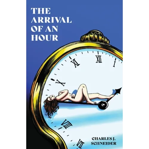 The Arrival Of An Hour