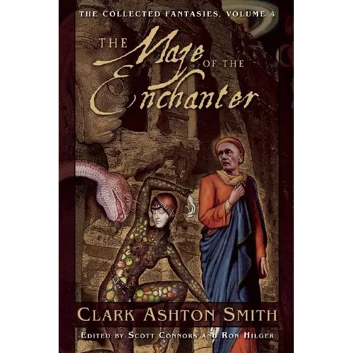 The Maze of the Enchanter: The Collected Fantasies, Volume 4