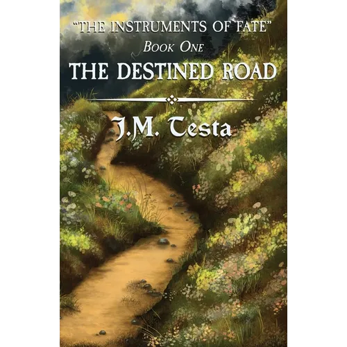 The Destined Road