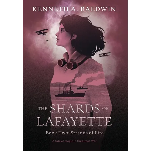 Strands of Fire: A Tale of Magic in the Great War